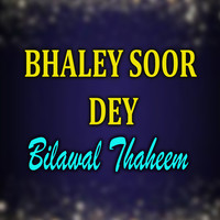 Bhaley Soor Dey