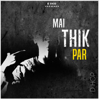 Mai Thik Par