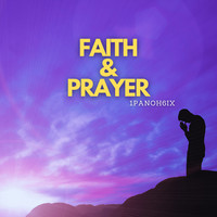 Faith & Prayer