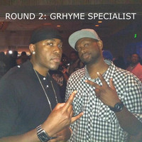 Round 2: Grhyme Specialist