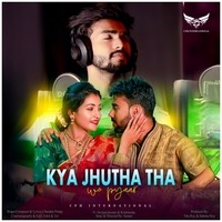 Kya Jhutha Tha