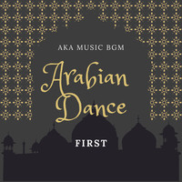 Arabian Dance First