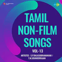 Tamil Non-Film Songs Vol-13