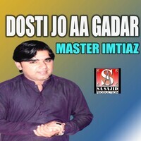 Dosti Jo Aa Gadar