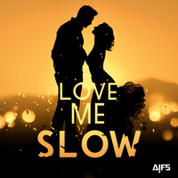 Love Me Slow