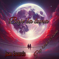 Bajo La Luna (Pop Rock Version)