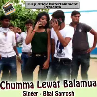 Chumma Lewat Balamua