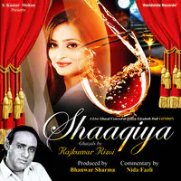 Shaaqiya (Live Ghazal Concert at Queen Elizabeth Hall, London)