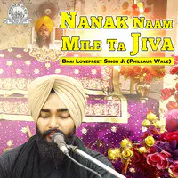 Nanak Naam Mile Ta Jiva