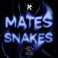 Mates & Snakes