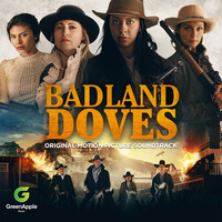 Badland Doves (Original Motion Picture Soundtrack)