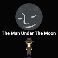 The Man Under the Moon