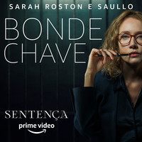 Bonde Chave (Da Série Original Amazon Sentença)