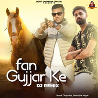 Fan Gujjar Ke DJ Remix