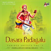 Dasra Padagalu - Various Artists Vol -2 - Indina Dinave Shuba Dinavu