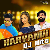 Haryanvi DJ Hits