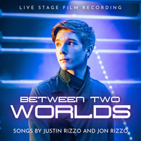 Between Two Worlds (Live Stage Film Recording)