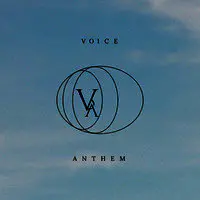 Voice Anthem