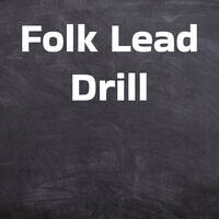 Folk Lead Drill