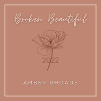 Broken Beautiful (2022)