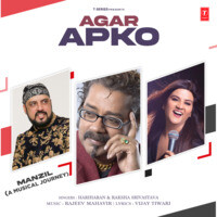 Agar Apko (From "Manzil (A Musical Journey)")
