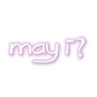 May I?