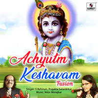 Achyutam Keshvam - Fusion