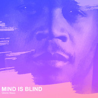 Mind Is Blind