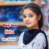 Haye Dear Neha