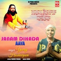 Janam Dihada Aaya