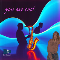 You Are Cool