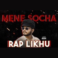 Mene Socha Rap Likhu