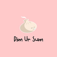 Dim Ur Sum