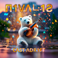 Cast Adrift Song Download: Play & Listen Cast Adrift all MP3 Song by ...