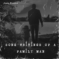 Song Writings of a Family Man