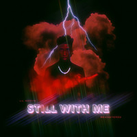 Still With Me (2022 Remastered)