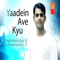 Yaadein Ave Kyu