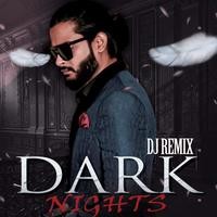 Dark Nights (Dj Remix)
