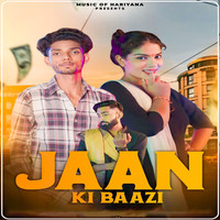 Jaan Ki Baazi