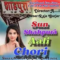 Sun Shahpura Aali Chori