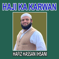 Haji Ka Karwan