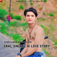 Sahil Singhal Ki Love Story