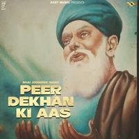 Peer Dekhan Ki Aas