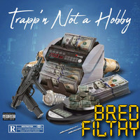 Trapp'n Not a Hobby