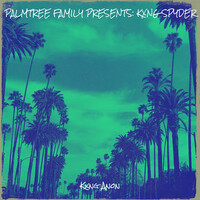 PalmTree Family Presents: Kxng Spyder