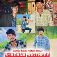 Bhadana Brothers