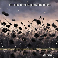 Letter to Our Dear Fighters