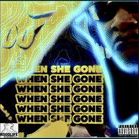 When She Gone