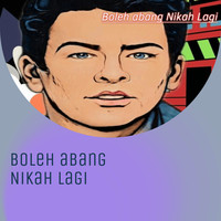 Boleh Abang Nikah Lagi