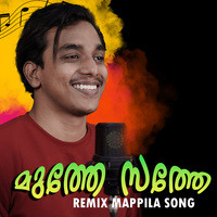 MUTHE SATHE (Remix Mappila Song)
